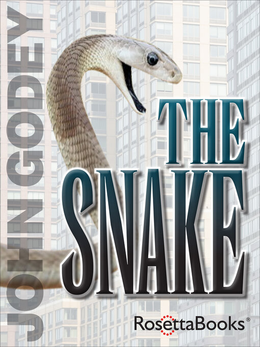 Title details for The Snake by John Godey - Available